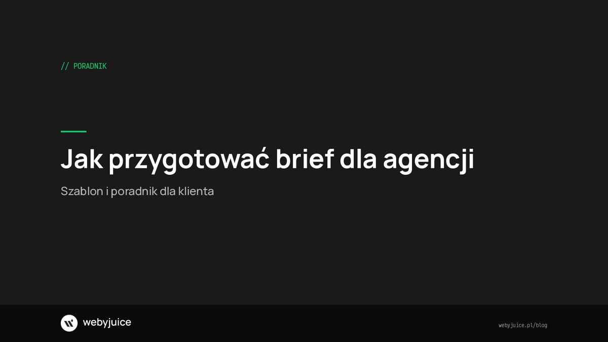 Jak przygotować brief dla agencji - szablon i poradnik
