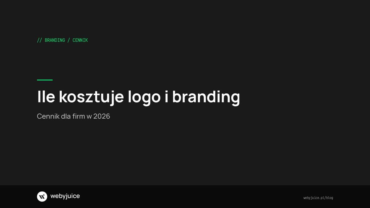 Ile kosztuje logo i branding w 2026 - cennik dla firm
