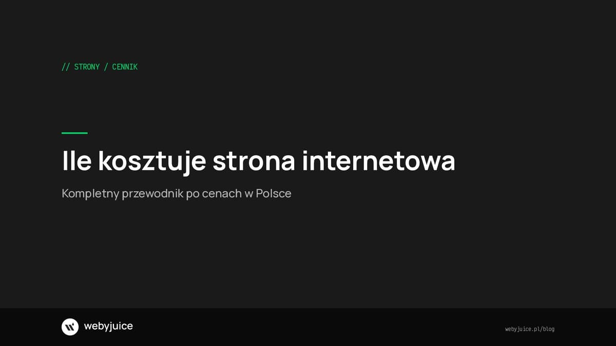 Ile kosztuje strona internetowa w 2026 roku - kompletny przewodnik