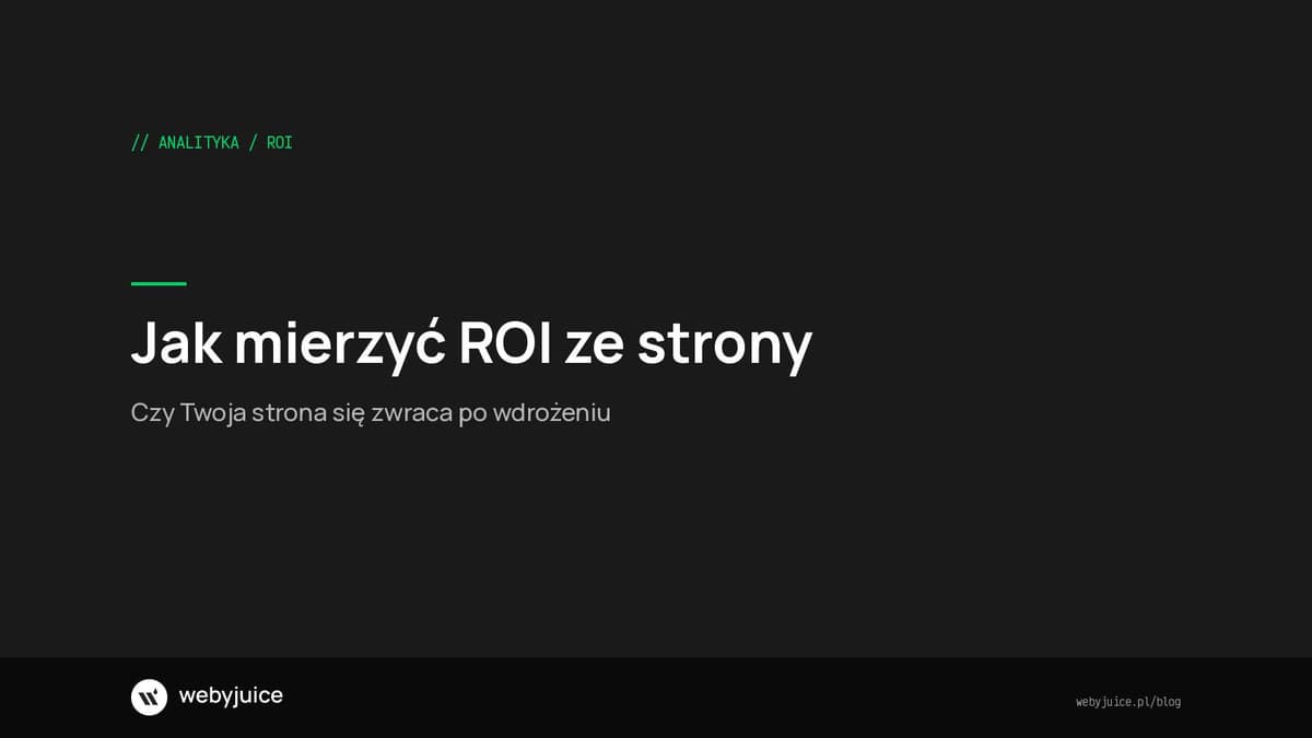 Jak mierzyć ROI ze strony internetowej